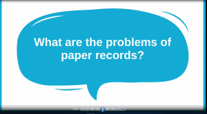 Speechbubble says What are the problems of paper records?