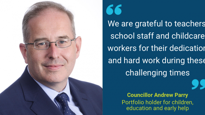 Cllr Andrew Parry thanks schools and child care providers