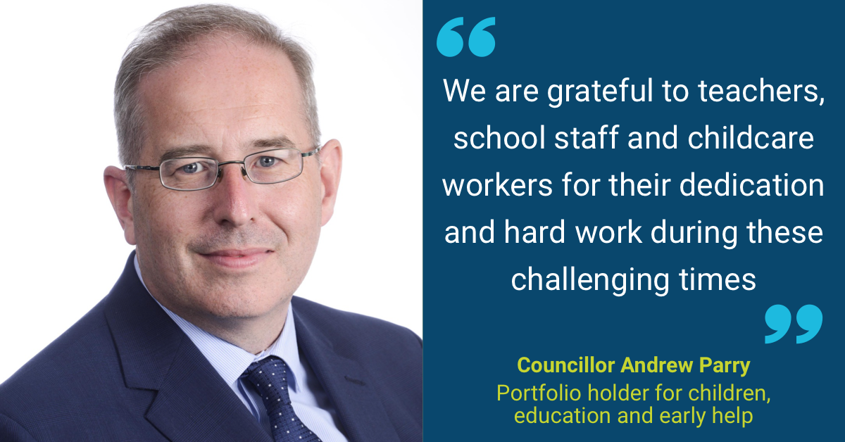 Cllr Andrew Parry thanks schools and child care providers