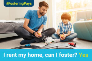 I rent my home, can I foster?