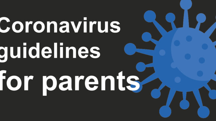 Covid-19 guidance for parents and carers