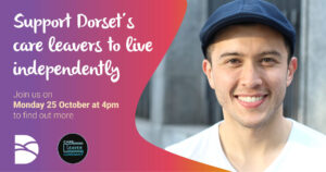 Join our webinar to find out how you can help Dorset's care leavers