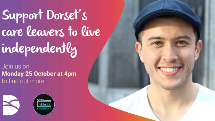 Join our webinar to find out how you can help Dorset's care leavers